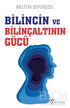 Bilincin ve Bilinçaltının Gücü - Araştıma ve İnceleme Kitapları | Avrupa Kitabevi