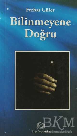 Bilinmeyene Doğru - Roman | Avrupa Kitabevi