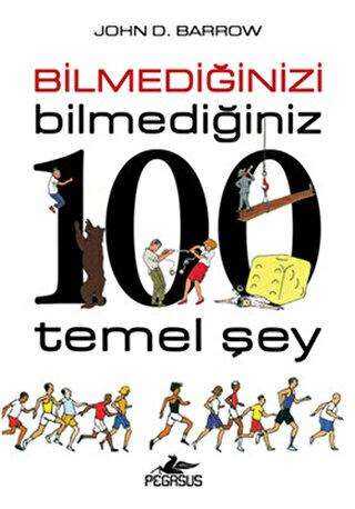 BİLMEDİĞİNİZİ BİLMEDİĞİNİZ 100 TEMEL ŞEY - Kişisel Gelişim Kitapları | Avrupa Kitabevi