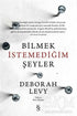 Bilmek İstemediğim Şeyler - Roman | Avrupa Kitabevi