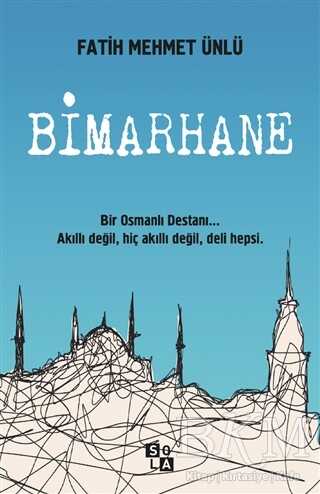 Bimarhane - Roman | Avrupa Kitabevi