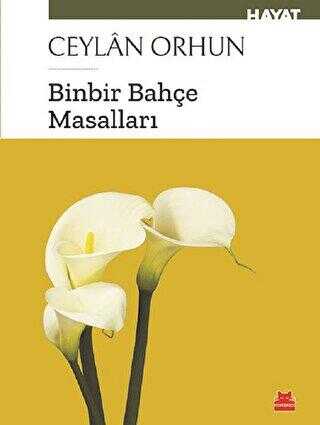 Binbir Bahçe Masalları - Anı Mektup ve Günlük Kitapları | Avrupa Kitabevi