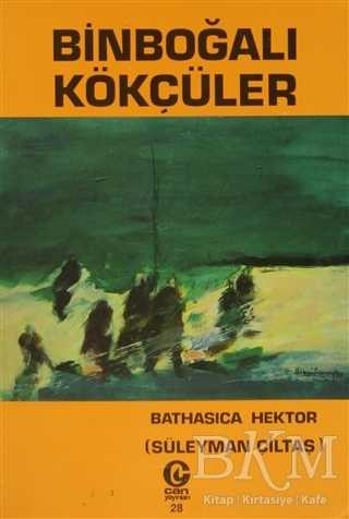 Binboğalı Kökçüler - Türk Edebiyatı Romanları | Avrupa Kitabevi