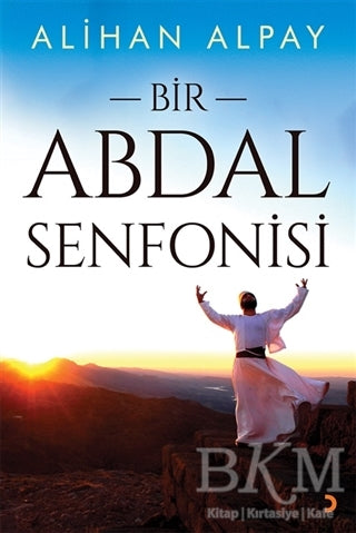 Bir Abdal Senfonisi - Şiir Kitapları | Avrupa Kitabevi