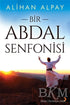 Bir Abdal Senfonisi - Şiir Kitapları | Avrupa Kitabevi