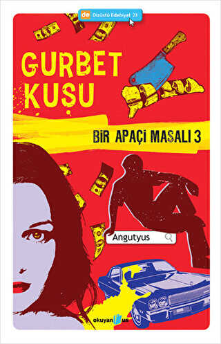 Bir Apaçi Masalı 3 - Gurbet Kuşu - Türk Edebiyatı Romanları | Avrupa Kitabevi