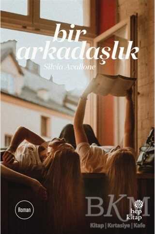 Bir Arkadaşlık - Roman | Avrupa Kitabevi