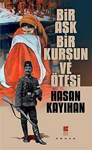 Bir Aşk, Bir Kurşun ve Ötesi - Tarihi Romanlar | Avrupa Kitabevi