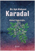 Bir Aşk Hikayesi - Karadal - Roman | Avrupa Kitabevi