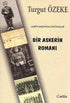 Bir Askerin Romanı - Türk Edebiyatı Romanları | Avrupa Kitabevi