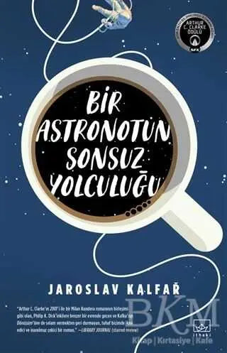 Bir Astronotun Sonsuz Yolculuğu - Roman | Avrupa Kitabevi