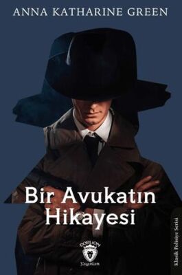 Bir Avukatın Hikayesi - Polisiye Romanlar | Avrupa Kitabevi