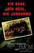 Bir Baba, Bir Oğul, Bir Jandarma - Roman | Avrupa Kitabevi