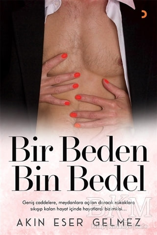 Bir Beden Bin Bedel - Roman | Avrupa Kitabevi