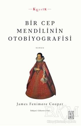 Bir Cep Mendilinin Otobiyografisi - Roman | Avrupa Kitabevi