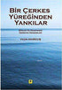 Bir Çerkes Yüreğinden Yankılar - Denemeler | Avrupa Kitabevi