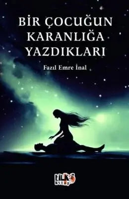 Bir Çocuğun Karanlığa Yazdıkları - Roman | Avrupa Kitabevi