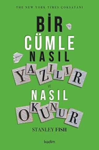 Bir Cümle Nasıl Yazılır ve Nasıl Okunur? - Anlatı Kitapları | Avrupa Kitabevi