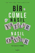 Bir Cümle Nasıl Yazılır ve Nasıl Okunur? - Anlatı Kitapları | Avrupa Kitabevi