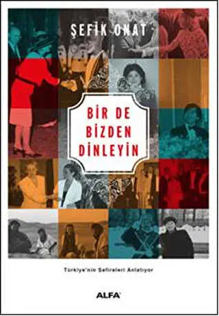 Bir De Bizden Dinleyin - Anı Mektup ve Günlük Kitapları | Avrupa Kitabevi