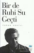 Bir de Ruhi Su Geçti - Anı Mektup ve Günlük Kitapları | Avrupa Kitabevi