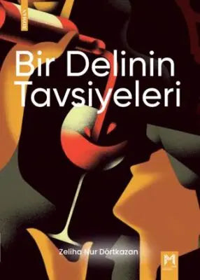 Bir Delinin Tavsiyeleri - Roman | Avrupa Kitabevi