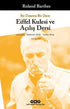 Bir Deneme Bir Ders: Eiffel Kulesi ve Açılış Dersi - Fransız Edebiyatı Kitapları | Avrupa Kitabevi