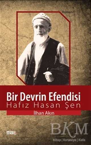 Bir Devrin Efendisi: Hafız Hasan Şen - Tarihi Romanlar | Avrupa Kitabevi