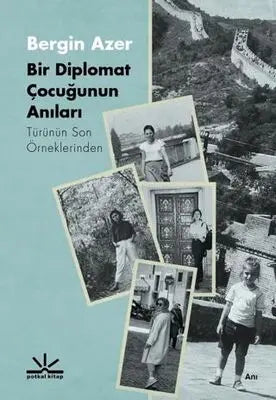 Bir Diplomat Çocuğunun Anıları - Anı Mektup ve Günlük Kitapları | Avrupa Kitabevi