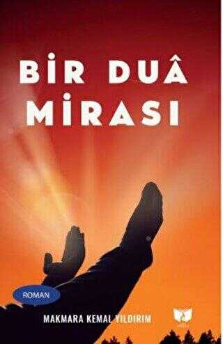 Bir Dua Mirası - Roman | Avrupa Kitabevi