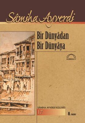 Bir Dünyadan Bir Dünyaya - Anı Mektup ve Günlük Kitapları | Avrupa Kitabevi