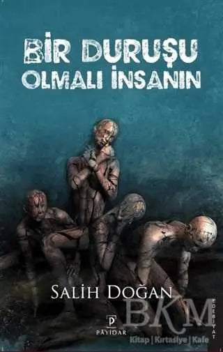 Bir Duruşu Olmalı İnsanın - Denemeler | Avrupa Kitabevi