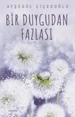 Bir Duygudan Fazlası - Roman | Avrupa Kitabevi