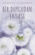 Bir Duygudan Fazlası - Roman | Avrupa Kitabevi