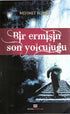 Bir Ermişin Son Yolculuğu - Türk Edebiyatı Romanları | Avrupa Kitabevi