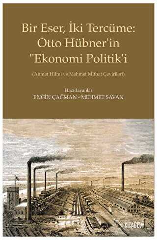 Bir Eser, İki Tercüme: Otto Hübner’in “Ekonomi Politik’i -  | Avrupa Kitabevi