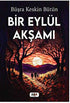Bir Eylül Akşamı - Roman | Avrupa Kitabevi