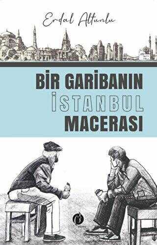 Bir Garibanın İstanbul Macerası - Roman | Avrupa Kitabevi