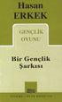Bir Gençlik Şarkısı - Senaryo Kitapları | Avrupa Kitabevi