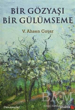 Bir Gözyaşı Bir Gülümseme - Denemeler | Avrupa Kitabevi
