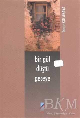 Bir Gül Düştü Geceye - Şiir Kitapları | Avrupa Kitabevi