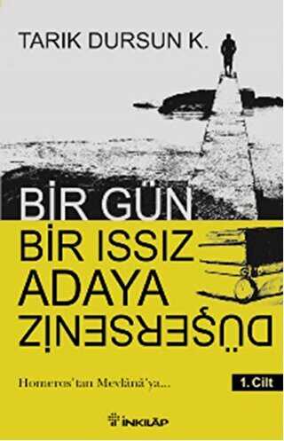 Bir Gün Bir Issız Adaya Düşerseniz 1. Cilt - Denemeler | Avrupa Kitabevi