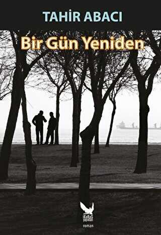 Bir Gün Yeniden - Roman | Avrupa Kitabevi