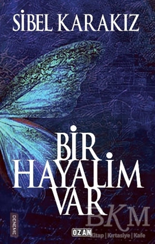 Bir Hayalim Var - Denemeler | Avrupa Kitabevi
