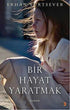 Bir Hayat Yaratmak - Roman | Avrupa Kitabevi
