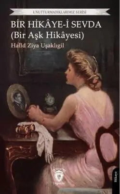 Bir Hikâye-i Sevda Bir Aşk Hikâyesi - Öykü Kitapları | Avrupa Kitabevi