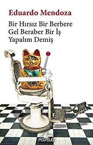 Bir Hırsız Bir Berbere Gel Beraber Bir İş Yapalım Demiş - Roman | Avrupa Kitabevi