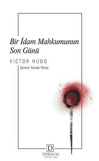 Bir İdam Mahkumunun Son Günü - Roman | Avrupa Kitabevi