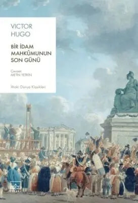 Bir İdam Mahkumunun Son Günü - Roman | Avrupa Kitabevi