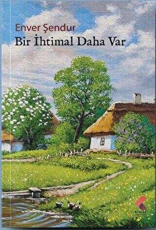 Bir İhtimal Daha Var - Roman | Avrupa Kitabevi